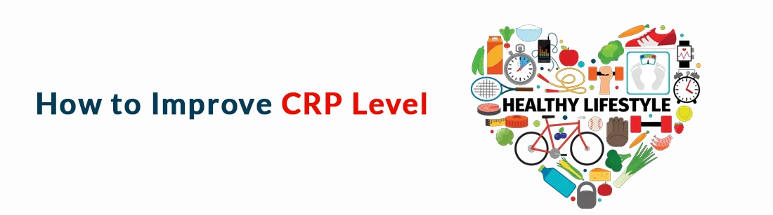 How to Improve CRP Level